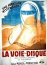 la voire sans disque film The poster of the film La Voie Sans Disque
